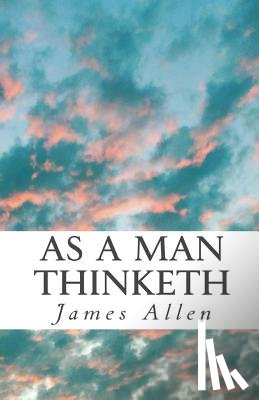 Allen, James - As a Man Thinketh: Pocket-Size