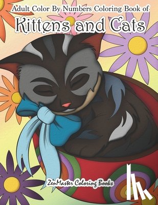 Zenmaster Coloring Books - Adult Color By Numbers Coloring Book of Kittens and Cats