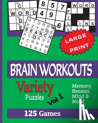 Lubandi, J. S. - BRAIN WORKOUTS (Variety) Puzzles: 125 Amazing Puzzles for youngsters and Seniors