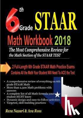 Ross, Ava - 6th Grade STAAR Math Workbook 2018: The Most Comprehensive Review for the Math Section of the STAAR TEST