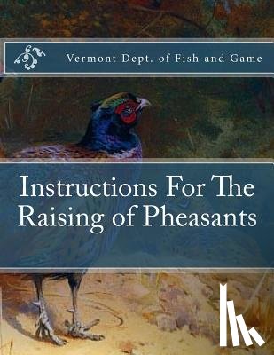 Chambers, Jackson - Instructions For The Raising of Pheasants
