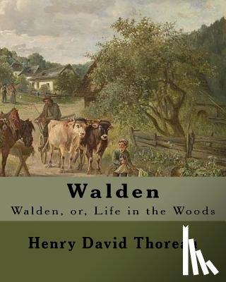Thoreau, Henry David - Walden By: Henry David Thoreau: Walden, or, Life in the Woods is a reflection upon simple living in natural surroundings.