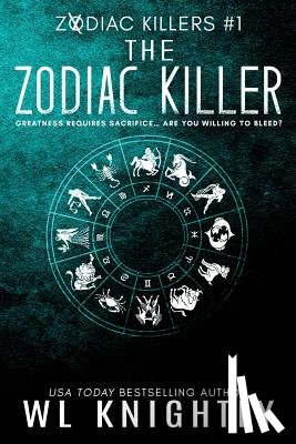 Knightly, Wl - The Zodiac Killer: Zodiac Killers #1