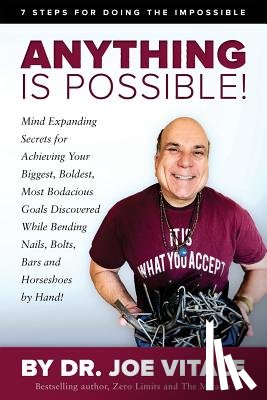 Vitale, Joe - Anything Is Possible: 7 Steps for Doing the Impossible