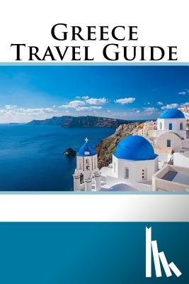 Walsh, Ron - Greece Travel Guide