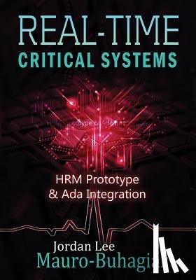 Mauro-Buhagiar, Jordan - Real-Time Critical Systems: HRM Prototype & Ada Integration