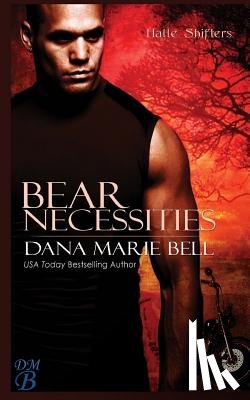 Bell, Dana Marie - Bear Necessities