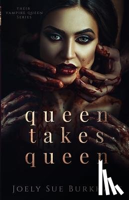 Burkhart, Joely Sue - Queen Takes Queen