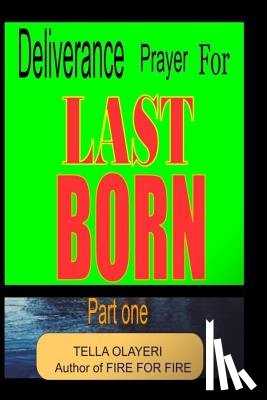 Olayeri, Tella - Deliverance Prayer for Last Born