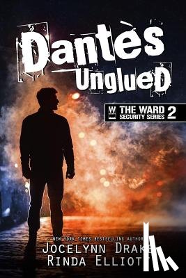 Elliott, Rinda - Dantes Unglued
