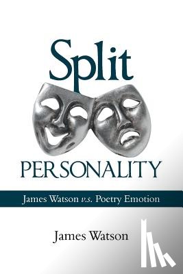 Watson, James - Split Personality
