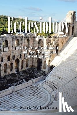 Fenison, Mark W - Ecclesiology