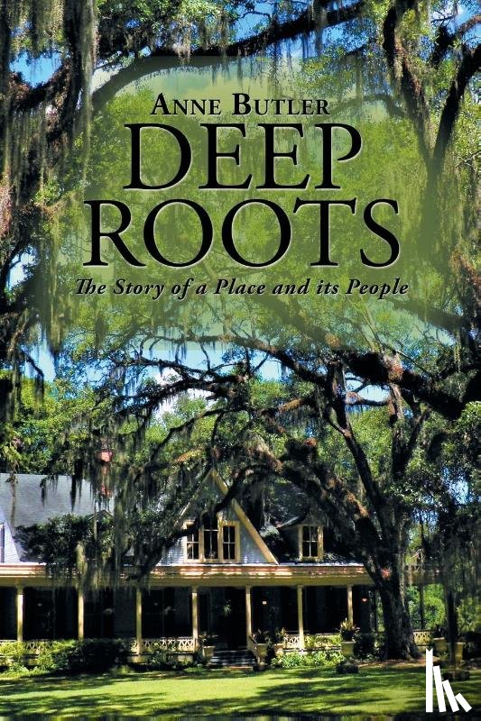 Butler, Anne - Deep Roots