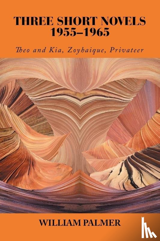 Palmer, William - Three Short Novels 1955-1965