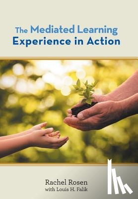 Rosen, Rachel - The Mediated Learning Experience in Action