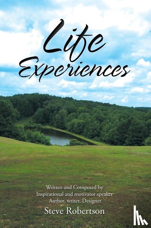 Robertson, Steve - Life Experiences