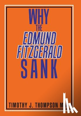 Thompson Ma, Timothy J - Why the Edmund Fitzgerald Sank