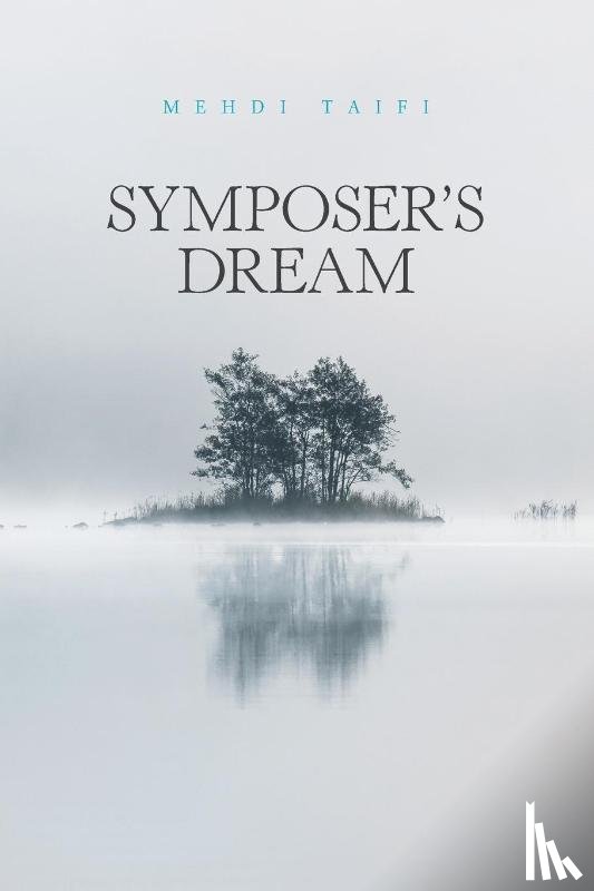 Taifi, Mehdi - Symposer's Dream