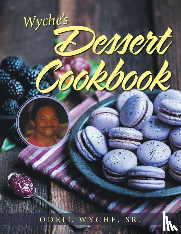 Wyche, Odell - Wyche's Dessert Cookbook