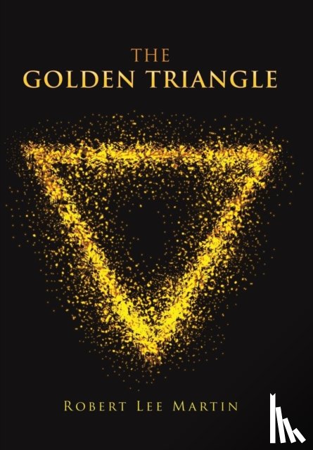 Martin, Robert Lee - The Golden Triangle