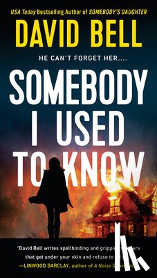 Bell, David - Somebody I Used to Know