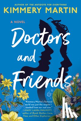 Martin, Kimmery - Doctors and Friends