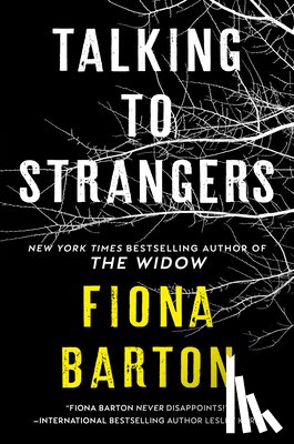 Barton, Fiona - Talking to Strangers
