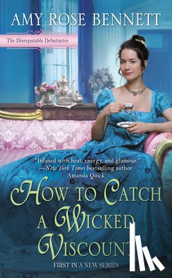 Bennett, Amy Rose - How to Catch a Wicked Viscount