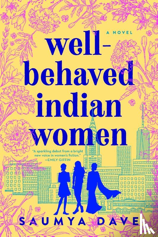 Dave, Saumya - Well-Behaved Indian Women