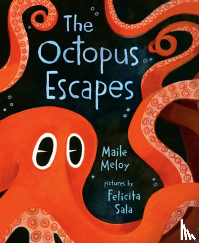 Meloy, Maile - The Octopus Escapes