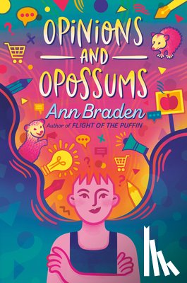 Braden, Ann - Opinions and Opossums