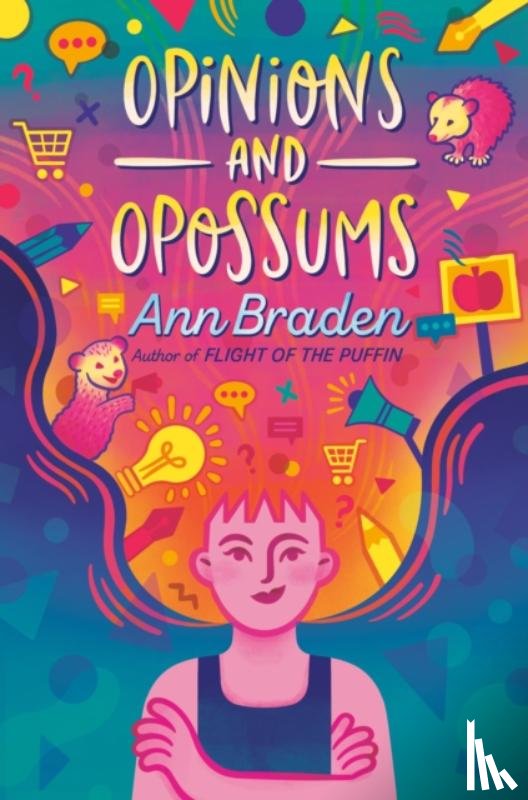 Braden, Ann - Opinions and Opossums