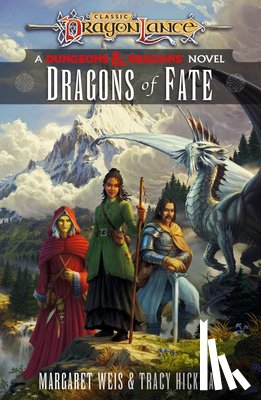 Weis, Margaret - Dragons of Fate: A Dungeons & Dragons Novel