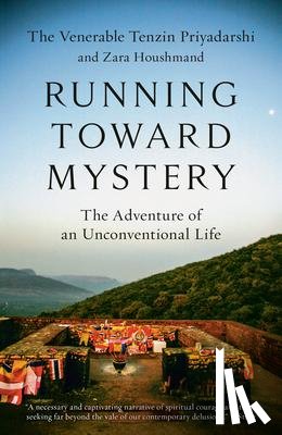 Priyadarshi, Tenzin, Houshmand, Zara - Running Toward Mystery