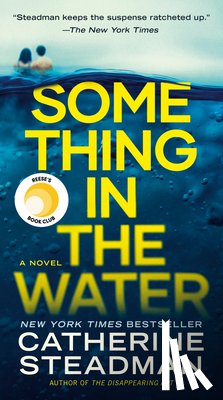 Catherine Steadman - Something in the Water