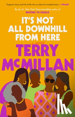 McMillan, Terry - It's Not All Downhill From Here