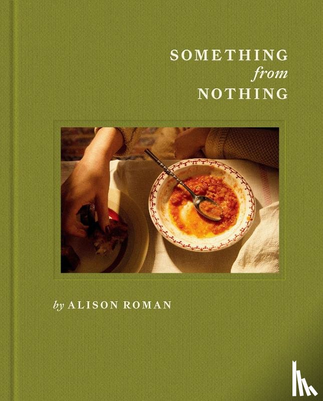 Roman, Alison - Something from Nothing: A Cookbook