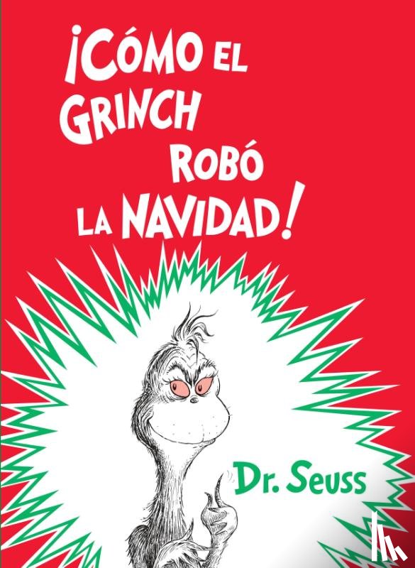 Seuss, Dr. - !Como el Grinch robo la Navidad! (How the Grinch Stole Christmas Spanish Edition)