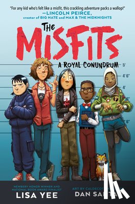 Yee, Lisa, Santat, Dan - A Royal Conundrum (The Misfits)