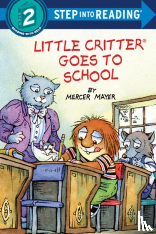 Mayer, Mercer - Little Critter Goes to School