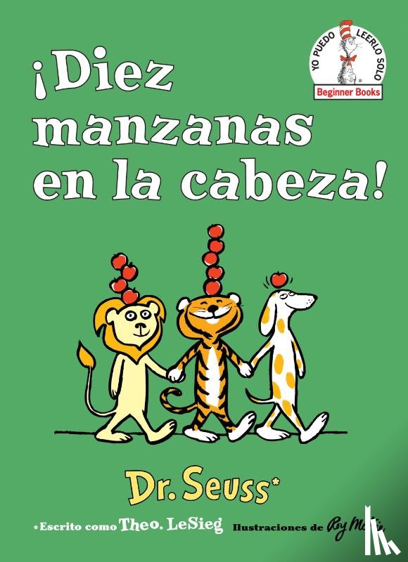 Seuss, Dr. - !Diez manzanas en la cabeza! (Ten Apples Up on Top! Spanish Edition)