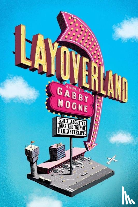 Noone, Gabby - Layoverland