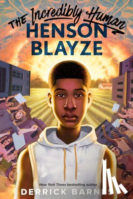 Barnes, Derrick - The Incredibly Human Henson Blayze