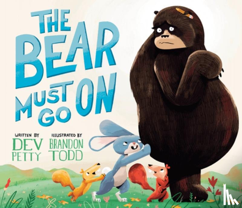 Petty, Dev - The Bear Must Go On