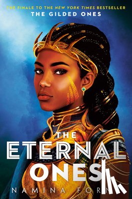 Forna, Namina - The Gilded Ones 03: The Eternal Ones