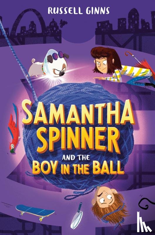 Ginns, Russell - Samantha Spinner and the Boy in the Ball