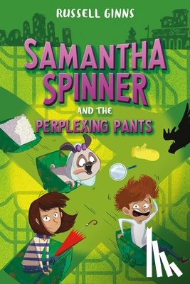 Ginns, Russell - Samantha Spinner and the Perplexing Pants