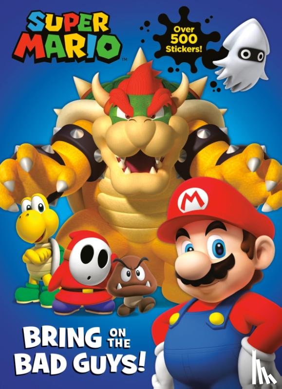 Carbone, Courtney - Super Mario: Bring on the Bad Guys! (Nintendo)