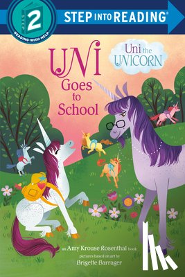 Rosenthal, Amy Krouse - Uni Goes to School