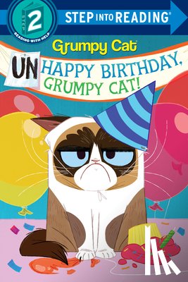 Berrios, Frank, Random House - Unhappy Birthday, Grumpy Cat!